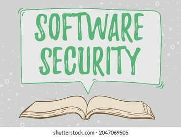 Handwriting Text Software Security. Business Overview Implemented To Protect Software Against Malicious Attack Open Book Illustration With Speech Bubble Presenting A Quote Message News.