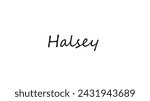 Handwritten black lettering " Halsey "