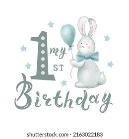 Handwritten lettering My First Birthday and hand drawn rabbit with blue balloon. Illustration.