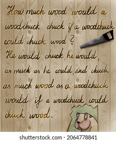 Handwritten Tongue Twister With Woodchuck 