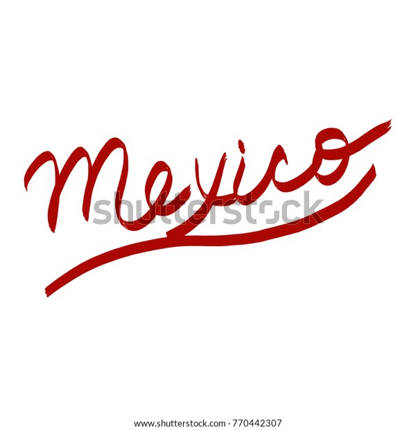 Handwritten Word Mexico Stock Illustration 770442307 Shutterstock