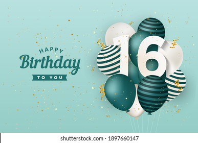 Happy 16th birthday with green balloons greeting card background. 16 years anniversary. 16th celebrating with confetti. "Illustration 3D" - Powered by Shutterstock