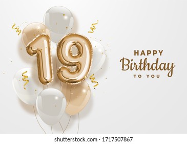 Happy 19th birthday gold foil balloon greeting background. 19 years anniversary logo template- 19th celebrating with confetti. Illustration 3D