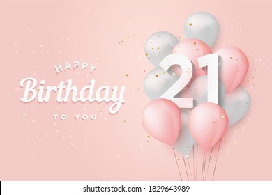 Happy 21th birthday balloons greeting card background. 21 years anniversary. 21th celebrating with confetti.  - Powered by Shutterstock