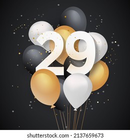 Happy 29th birthday balloons greeting card background. 29 years anniversary. 29th celebrating with confetti."Illustration stock" - Powered by Shutterstock