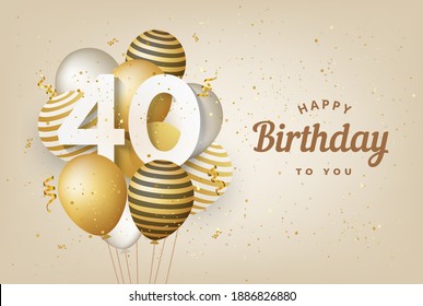 Happy 40th birthday with gold balloons greeting card background. 40 years anniversary. 40th celebrating with confetti. "Illustration 3D"