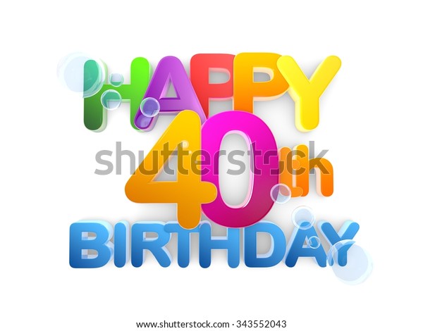 happy-40th-birthday-title-big-letters-stock-illustration-343552043