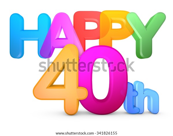 Happy 40th Title Big Letters Stock Illustration 341826155