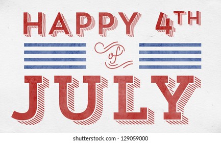 Happy 4th Of July - Typographic Element