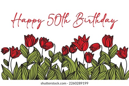 Happy 50th birthday greeting card with floral isolated background - Powered by Shutterstock