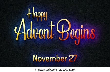 Happy Advent Begins, November 27. Calendar Of November Retro Text Effect, Design