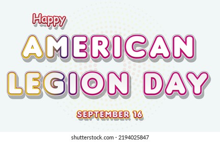 Happy American Legion Day, September 16. Calendar Of September Text Effect, Vector Design