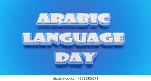 Happy Arabic Language Day Text Effect on blue background