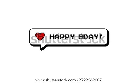 Happy Bday! message in 8-bits pixel art comment balloon with heart. Neubrutalism style badge for gaming or chat. Graphic element isolated on a transparent background for easy overlay design.