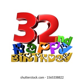 Happy Birthday 32 Nd 3d Illustration Stock Illustration 1565338822 ...