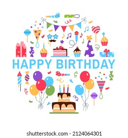 Happy Birthday Color Flat Circle Concept With Text. Festive Bright Holiday Party Elements Balloon Cupcake Fire Cracker Birthday Cake With Candles On White Background. Greeting Card Illustration