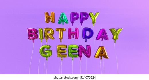 Happy Birthday Geena Card Balloon Text Stock Illustration 514073524