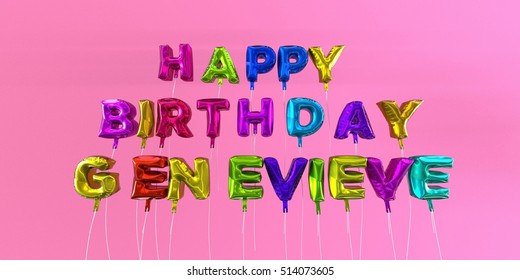 Happy Birthday Genevieve Card Balloon Text Stock Illustration 514073605 Shutterstock