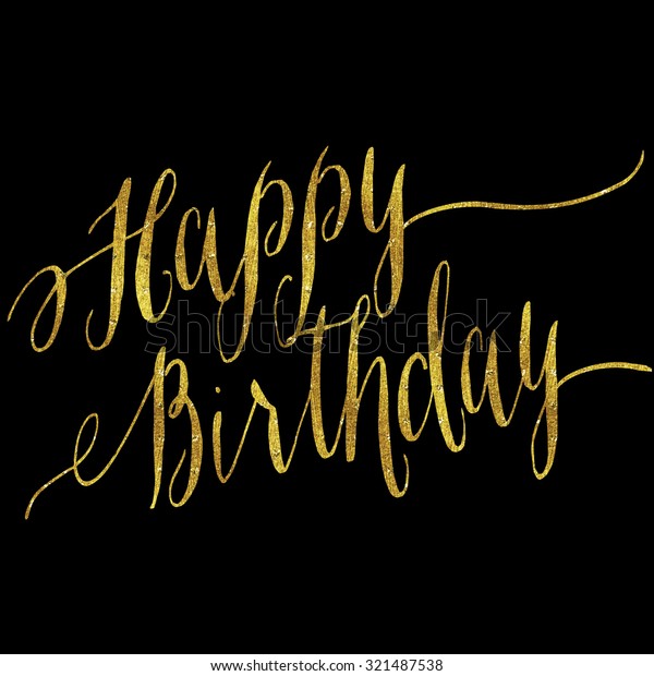 Happy Birthday Gold Faux Foil Metallic Stock Illustration 321487538 ...