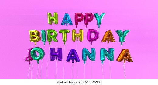 Happy Birthday Johanna Card Balloon Text Stock Illustration 514065337 ...