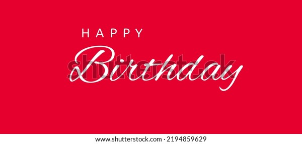 Happy Birthday Lettering Text Banner White Stock Illustration ...