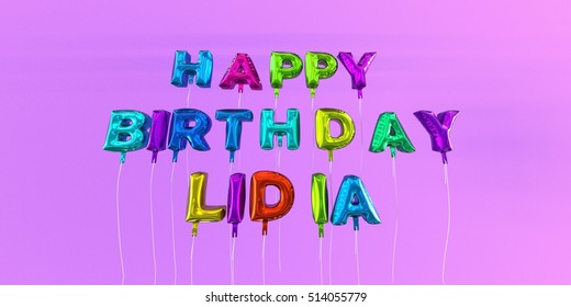 Happy Birthday Lidia Card Balloon Text: ภาพประกอบสต็อก 514055779 ...