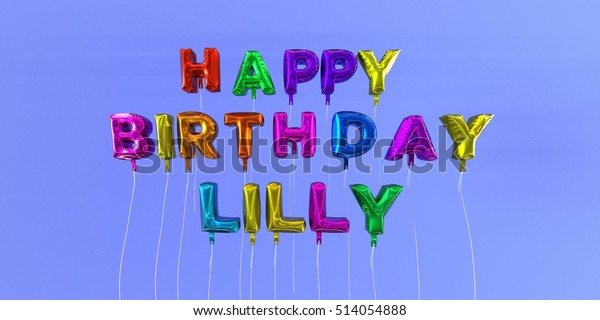 Happy Birthday Lilly Card Balloon Text Stock Illustration