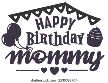 Happy Birthday Mommy card, happy birthday mom, mother, black calligraphy, simple greeting card, vector clip art and illustration, simple graphic design, iconic picture, flat design, white background  - Powered by Shutterstock