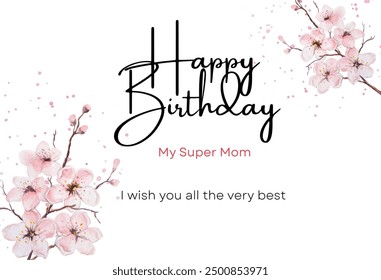 Happy birthday my super mom text with pink watercolor floral happy birthday greeting card design. - Powered by Shutterstock