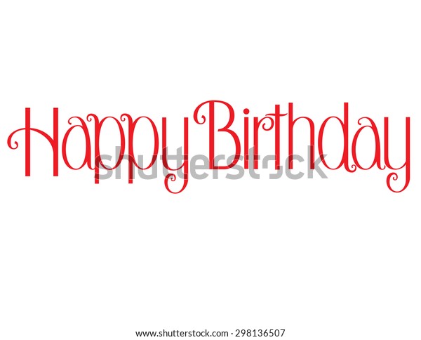 Happy Birthday One Line Hand Lettering Stock Illustration 298136507