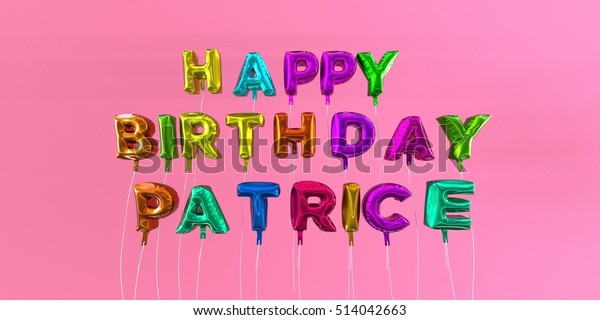 Happy Birthday Patrice Card Balloon Text Stock Illustration