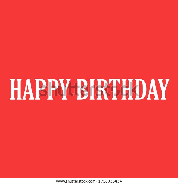 Happy Birthday Text Red Colour Background Stock Illustration 1918035434 ...