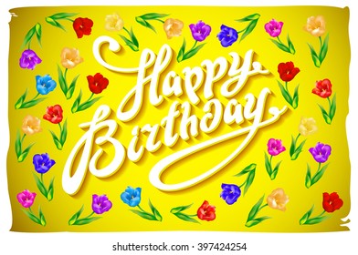 Happy birthday. Tulips with text Happy birthday on yellow art - Powered by Shutterstock