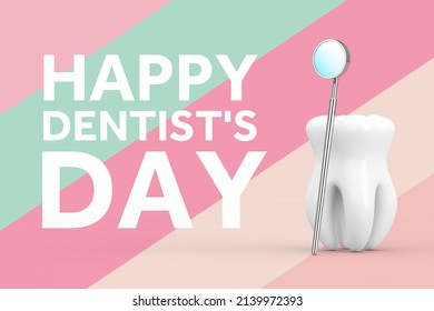 Happy Dentist's Day Concept. Tooth Icon with Dental Inspection Mirror for Teeth and Happy Dentist's Day Sign on a multicolored background. 3d Rendering  - Powered by Shutterstock