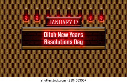 Happy Ditch New Years Resolutions Day, 17 January. Calendar On Workplace Neon Text Effect On Bricks Background, Empty Space For Text, Copy Space Right