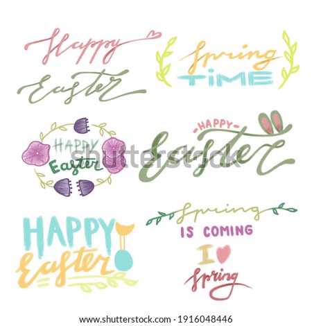 HAPPY EASTER, SPRING IS COMING, I LOVE SPRING, SPRING TIME phrases on white isolated background. Handwriting spring lettering for greeting cards, holidays posters, prints, stickers. Egg, bird, flower.