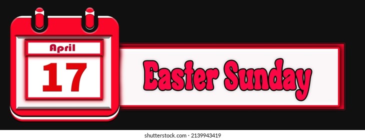 Happy Easter Sunday, April 17. Calendar On Workplace Neon Text Effect On Bricks Background,