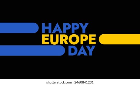 Happy Europe Day colorful text typography on banner illustration great for wishing and celebrating happy europe day in may