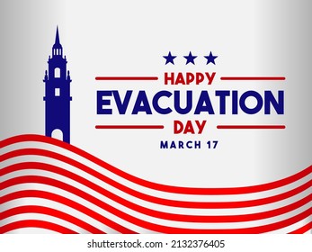 Happy Evacuation Day Poster, Flyer Or Banner. 