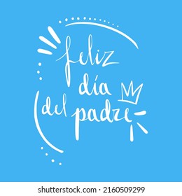"Happy father's day" desing to poster, card or post on social media. Illustration. Translation: The text on image that says "Feliz día del padre" means happy father's day in spanish.
