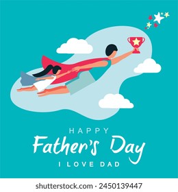 Happy Father's Day!  Handsome dad in superhero costume standing with his children.  cute illustration of dad, text, male objects, pattern for postcard, card, poster or background - Powered by Shutterstock