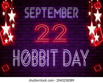 Happy Hobbit Day, 22 September.Calendar On Workplace Neon Text Effect On Bricks Background, Empty Space For Text, Copy Space Right