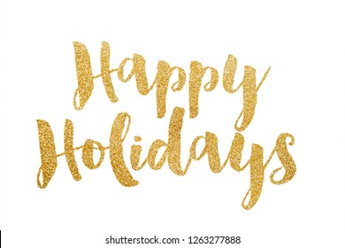 Happy Holidays Gold Glitter Sparkle Lettering Stock Illustration ...