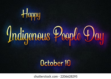 Happy Indigenous People Day, October 10, Empty Space For Text, Copy Space Right Text Effect