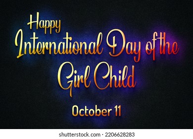 Happy International Day Of The Girl Child, October 11, Empty Space For Text, Copy Space Right Text Effect