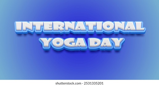 Happy International Day of Yoga Text Effect on blue background