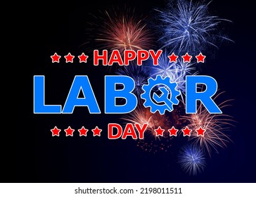 Happy Labor Day. Beautiful Bright Fireworks Lighting Up Night Sky