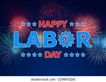 Happy Labor Day. Beautiful Bright Fireworks Lighting Up Night Sky