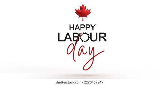 happy labour day font text calligraphy maple leaf plant blossom environment canada country national symbol labour freedom patriotic international employment industry september event label.3d render - Powered by Shutterstock