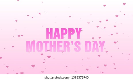 Happy Mother's Day Animation With Romantic Background, Hearts And Text. 13th May, Greeting, Mom Love 